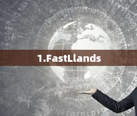 1.FastLlands