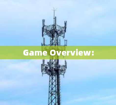Game Overview: